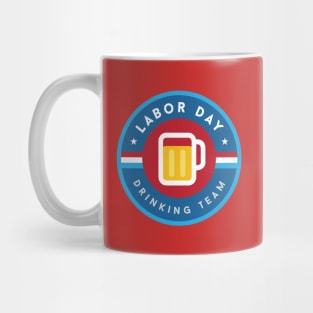 Labor Day Drinking Team Mug